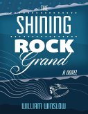 The Shining Rock Grand (eBook, ePUB)
