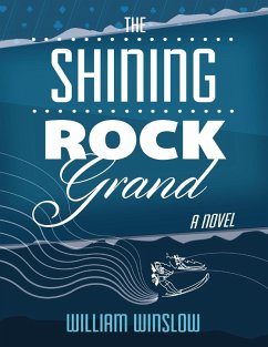 The Shining Rock Grand (eBook, ePUB) - Winslow, William