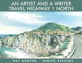 An Artist and a Writer Travel Highway 1 North (eBook, ePUB)