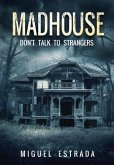 Madhouse (eBook, ePUB)