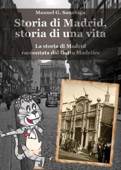 Storia di Madrid, storia di una vita (eBook, ePUB) Cover Storia di Madrid, storia di una vita (eBook, ePUB)