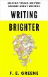 Writing Brighter: Helping Young Writers... - Bild 1