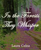 In the Forests They Whisper (eBook, ePUB)
