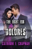 The Fight for Dolores (eBook, ePUB)