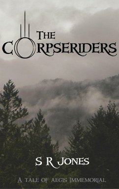 Cover The Corpseriders: A Tale of Aegis Immemorial (eBook, ePUB)