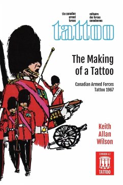 The Making of a Tattoo - Wilson, Keith Allan