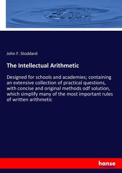 The Intellectual Arithmetic - Stoddard, John F.