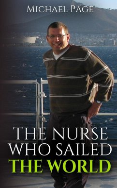The Nurse who Sailed the World - Page, Michael