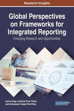 Global Perspectives on Frameworks for Integrated Reporting - Dragu, Ioana; Tiron-Tudor, Adriana; Fekete Pali-Pista, Szilveszter