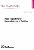 Model Regulations for Decommissioning of Facilities