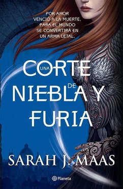 Una Corte de Niebla Y Furia (Una Corte de Rosas Y Espinas 2) / A Court of Mist and Fury (a Court of Thorns and Roses Acotar 2) - Maas