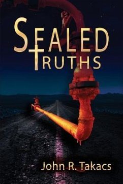 Sealed Truths - Takacs, John R