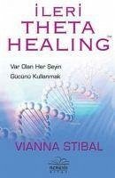 Ileri Theta Healing - Stibal, Vianna