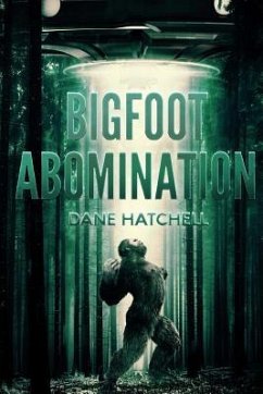 Bigfoot Abomination - Hatchell, Dane