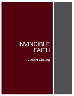 Invincible Faith (eBook, ePUB) - Cheung, Vincent