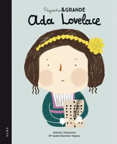 Pequeña & grande Ada Lovelace - Sánchez Vegara, María Isabel