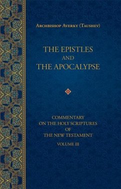 The Epistles and the Apocalypse - Taushev, Averky