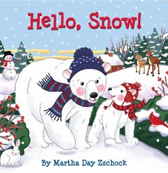 Hello, Snow! - Zschock, Martha