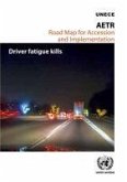 Aetr Road Map for Accession and Implementation: Driver Fatigue Kills