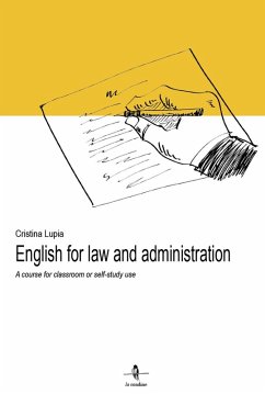 Cover English for law and administration. A course for classroom or self-study use