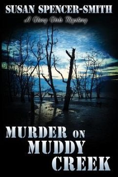 Murder on Muddy Creek: A Glory Girls Mystery - Spencer-Smith, Susan