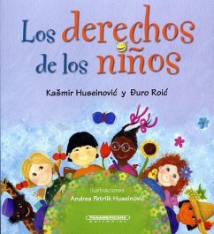 Los Derechos de Los Ninos - Huseinovic, Kasmir; Roic, Duro