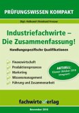 Industriefachwirte - Die Zusammenfassung