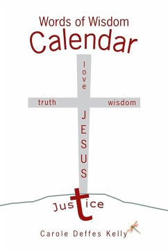 Words of Wisdom Calendar - Kelly, Carole Deffes