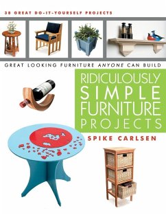 Ridiculously Simple Furniture Projects (eBook, ePUB) - Carlsen, Spike