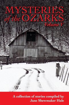 Mysteries of the Ozarks, Vol. V - Shewmaker Hale, Jane
