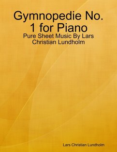 Cover Gymnopedie No. 1 for Piano - Pure Sheet Music By Lars Christian Lundholm (eBook, ePUB)