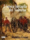 L'eroica battaglia del Volturno (eBook, ePUB)