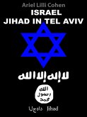 Israel Jihad in Tel Aviv פּרוֹלוֹג مقدمة (eBook, ePUB)