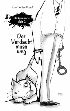 Der Verdacht muss weg - Preuß, Ann Louise