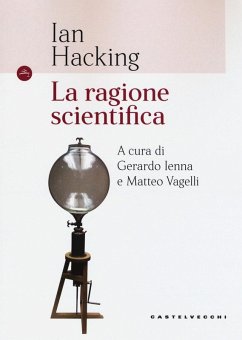 La ragione scientifica - Hacking, Ian