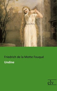 Undine - Fouqué, Friedrich de la Motte