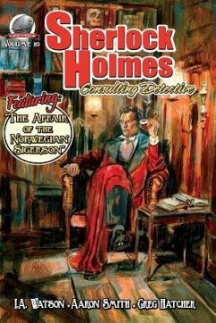 Sherlock Holmes: Consulting Detective Volume 10 - Smith, Aaron; Hatcher, Greg