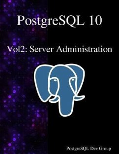 PostgreSQL 10 Vol2: Server Administration - Group, Postgresql Development