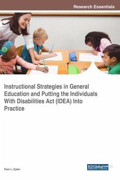 Instructional Strategies in General Education and Putting the Individuals With Disabilities Act (IDEA) Into Practice