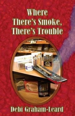 Where There's Smoke, There's Trouble - Graham-Leard, Debi