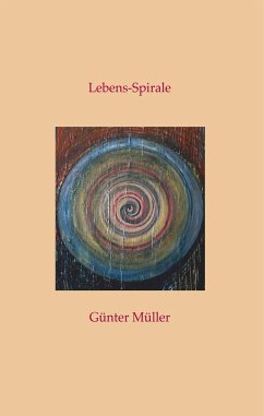 Lebens-Spirale - Müller, Günter