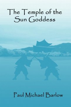 The Temple of the Sun Goddess (eBook, ePUB) - Barlow, Paul Michael