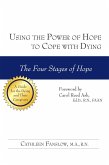 Using the Power of Hope to Cope with Dying (eBook, ePUB)