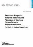 Benchmark Analysis for Condition Monitoring Test Techniques of Aged Low Voltage Cables in Nuclear Power Plants