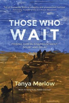 Those Who Wait: - Marlow, Tanya