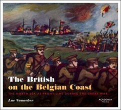 British on the Belgian Coast - Vanacker, Luc; Broucke, Geert Vanden; Willaert, Benoit