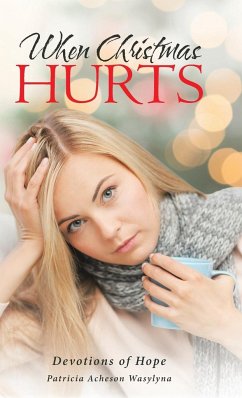 When Christmas Hurts - Wasylyna, Patricia Acheson