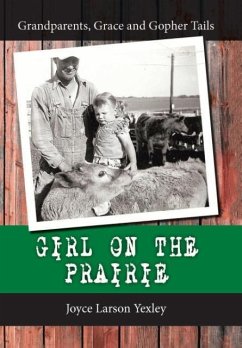 Girl on the Prairie - Yexley, Joyce Larson