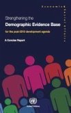 Strengthening the Demographic Evidence Base for the Post-2015 Development Agenda: A Concise Report