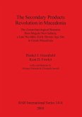 The Secondary Products Revolution in Macedonia